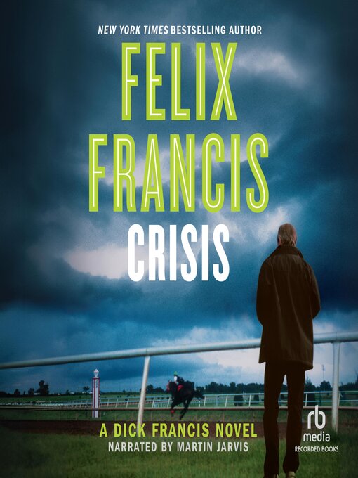 Title details for Crisis by Felix Francis - Available